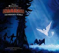 The Art of How to Train Your Dragon: The Hidden World (Hardcover)
