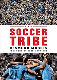 The Soccer Tribe (Hardcover)