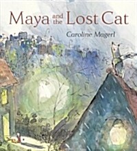 Maya and the Lost Cat (Hardcover)