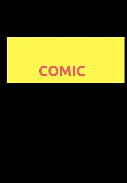 Comic: Blank Create Your Own Comic Book with Templates, Over 100 Pages (Paperback)