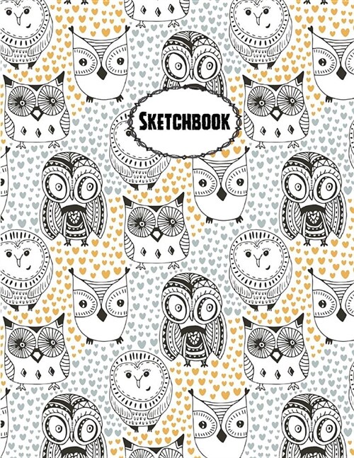 Sketchbook: Sketchbook: owl: 110 Pages of 8.5 x 11 Blank Paper for Drawing, Doodling or Sketchin (Paperback)