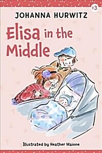 Elisa in the Middle (Hardcover)