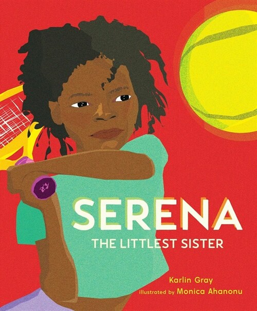 Serena: The Littlest Sister (Hardcover)