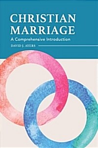 [중고] Christian Marriage: A Comprehensive Introduction (Paperback)