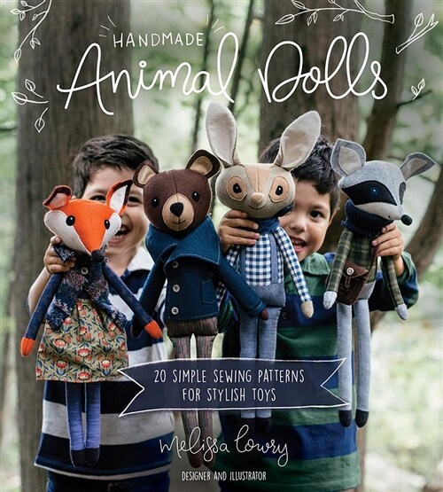 Handmade Animal Dolls: 20 Simple Sewing Patterns for Stylish Toys (Paperback)