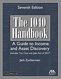 The 1040 Handbook: A Guide to Income and Asset Discovery (Paperback, 7)