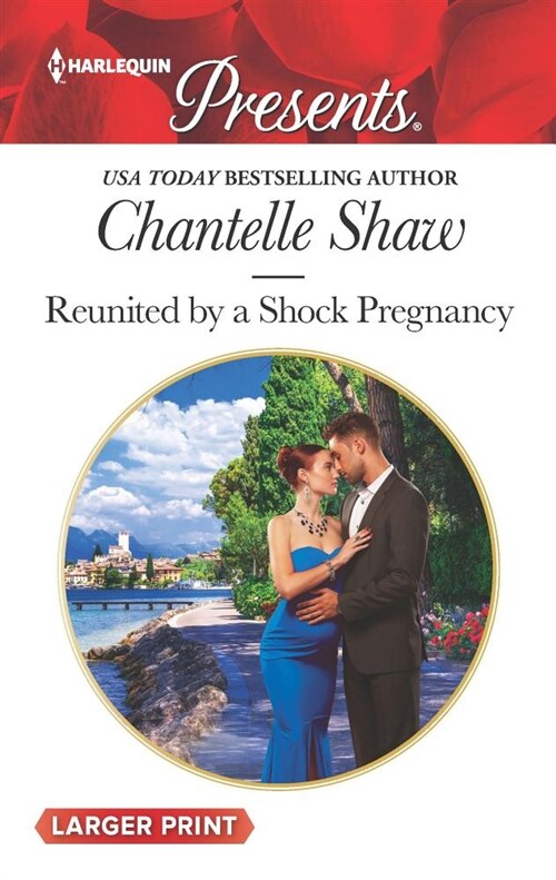 Reunited by a Shock Pregnancy (Mass Market Paperback, Original)