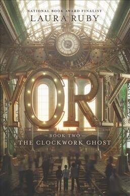 The Clockwork Ghost (Hardcover)