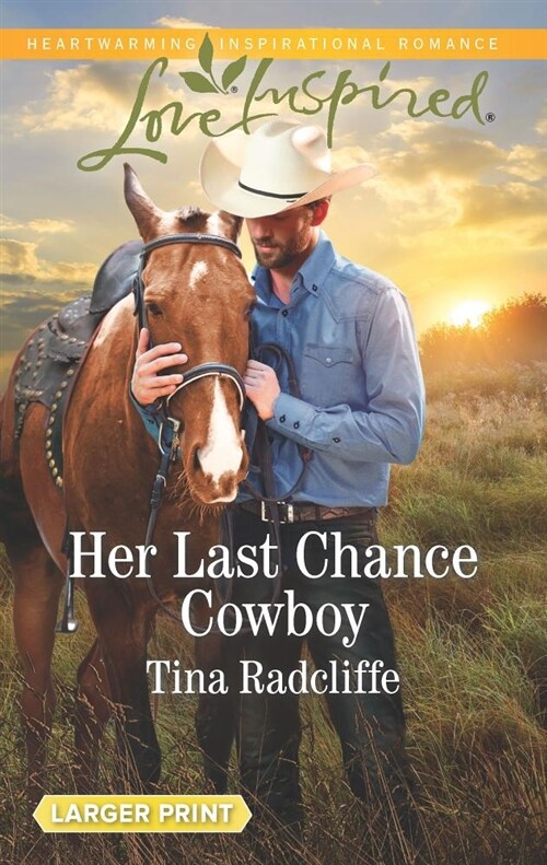 Her Last Chance Cowboy (Mass Market Paperback, Original)