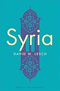 Syria : A Modern History (Paperback)