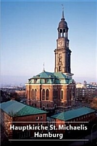 Hauptkirche St. Michaelis Hamburg (Paperback, 7, 7., Uberarb. Au)