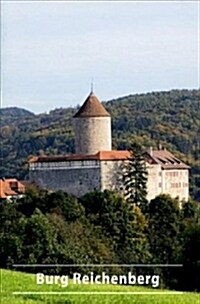 Burg Reichenberg (Paperback, 2, 2., Neu Bearb.)