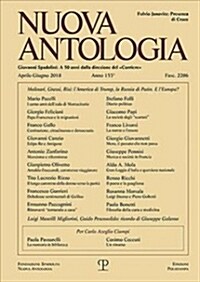 Nuova Antologia - A. CLIII, N. 2286, Aprile-Giugno 2018: Rivista Di Lettere, Scienze Ed Arti. Serie Trimestrale Fondata Da Giovanni Spadolini (Paperback)