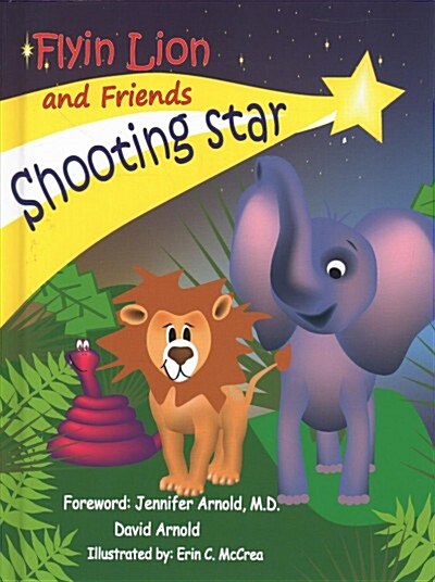 Flyin Lion and Friends Shooting Star (Hardcover)