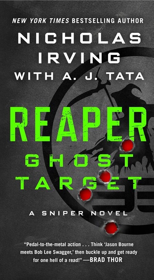 Reaper: Ghost Target: A Sniper Novel (Mass Market Paperback)