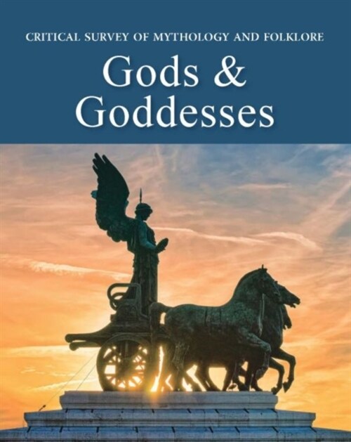 Critical Survey of Mythology & Folklore: Gods & Goddesses: Print Purchase Includes Free Online Access (Hardcover)
