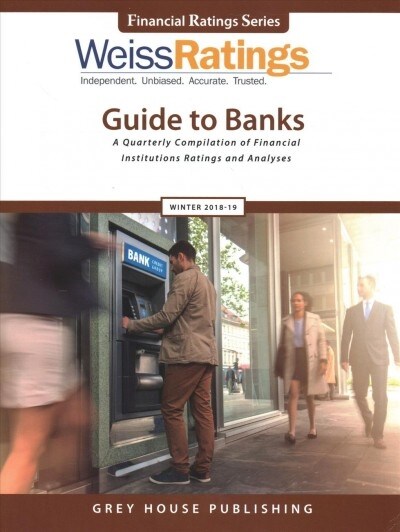 Weiss Ratings Guide to Banks, Winter 18/19 (Paperback)