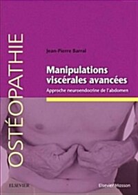 Manipulations Visc?ales Avanc?s (Hardcover)