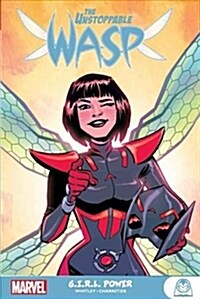 The Unstoppable Wasp: G.I.R.L. Power (Paperback)