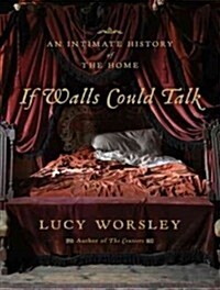 If Walls Could Talk: An Intimate History of the Home (MP3 CD, MP3 - CD)