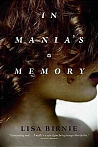 In Manias Memory (Paperback, Reprint)