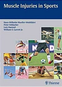 Muscle Injuries in Sports (Hardcover)