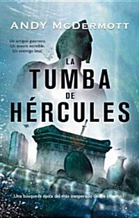 La tumba de Hercules / The Tomb of Hercules (Paperback, Translation)