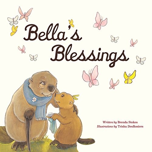 Bellas Blessings (Hardcover)