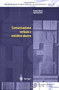 Comunicazione Verbale E Emisfero Destro (Paperback)