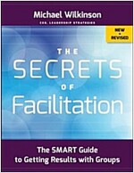 The Secrets of Facilitation (Paperback, 2, New, Revised)