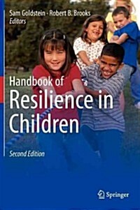 Handbook of Resilience in Children (Hardcover, 2, 2013)