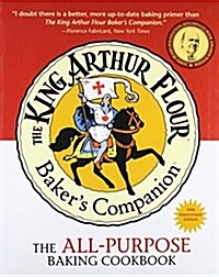 The King Arthur Flour Bakers Companion: The All-Purpose Baking Cookbook (Paperback)