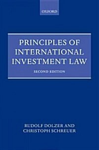 Principles of International Investment Law (Hardcover, 2 Revised edition)
