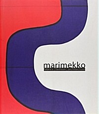 Marimekko: Fabrics, Fashion, Architecture (Paperback)