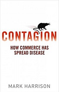 [중고] Contagion: How Commerce Has Spread Disease (Hardcover)