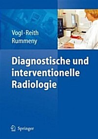 Diagnostische Und Interventionelle Radiologie (Hardcover, 2011)