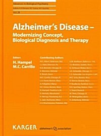 Alzheimers Disease: Modernizing Concept, Biological Diagnosis and Therapy (Hardcover)