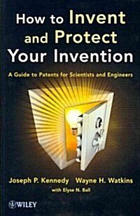 Invent and Protect Your Invent (Paperback)