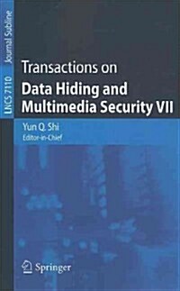 Transactions on Data Hiding and Multimedia Security VII (Paperback)