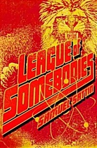 League of Somebodies (Paperback)