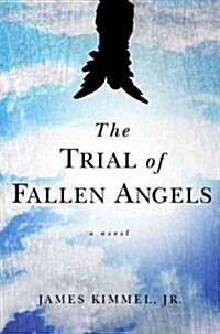 The Trial of Fallen Angels (Hardcover)