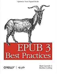 Epub 3 Best Practices: Optimize Your Digital Books (Paperback)