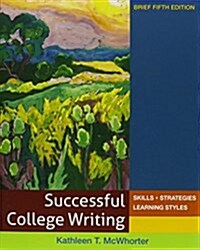 Successful College Writing: Brief: Skills, Strategies, Learning Styles [With Paperback Book] (Paperback, 5th)