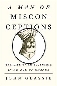 A Man of Misconceptions (Hardcover)