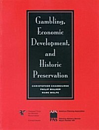 Gambling, Economic Development, and Historic Preservation (Paperback)