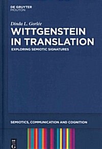 Wittgenstein in Translation: Exploring Semiotic Signatures (Hardcover)