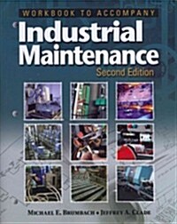 Workbook for Accompany Industrial Maintenance (Paperback, 2)