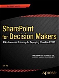 Sharepoint for Decision Makers (Paperback, New)