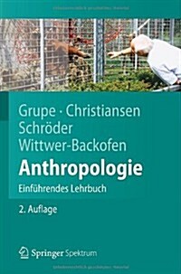 Anthropologie: Einf?rendes Lehrbuch (Paperback, 2, 2. Aufl. 2012)