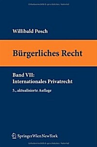 Burgerliches Recht VII. Internationales Privatrecht (Paperback, 5th)